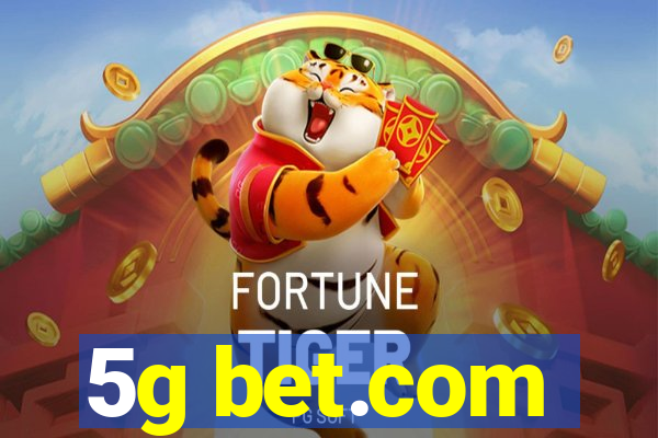 5g bet.com